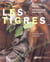 Les tigres