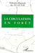 La circulation en forêt