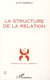 La structure de la relation