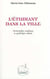 L'étudiant dans la Ville : Territorialités étudiantes et symbolique urbaine
