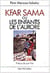 Kfar Sama ou les enfants de l' Aurore