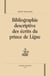 Bibliographie descriptive des écrits du prince de ligne