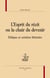 L'esprit du récit ou la chair du devenir - éthique et création littéraire