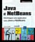 Java Et Netbeans : Developpez Une Application Avec Java Et Netbeans