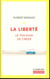 La liberté - le pouvoir de créer