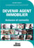 Devenir agent immobilier : astuces et conseils