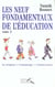 Les neuf fondamentaux de l'education t.2 - la religion, l'entourage, l'adolescence