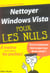 Nettoyer windows vista poche pour les nuls
