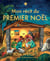 Mon récit du premier Noël