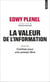 La valeur de l'information - combat pour une presse libre