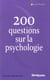 200 questions sur la psychologie