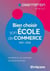 Bien choisir son école de commerce : les prépas et les concours - les écoles en fiches (édition 2021/2022)