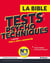 La bible des tests psychotechniques