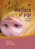 Welfare of pigs - from birth to slaughter