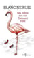 Ma mere est un flamant rose