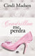 Cendrillon me perdra