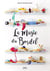 La Magie Du Bordel