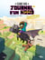 Journal d'un Noob Tome 7 : apprivoiser la bête