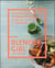 Blender girl - de délicieuses recettes véganes, sans gluten et saines de plats et boissons