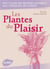 Plantes Du Plaisir
