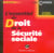 L'essentiel du droit de la securité sociale