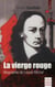 La vierge rouge - biographie de Louise Michel