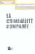 La criminalite comparee, t.2, vol. 5