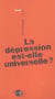 La depression est-elle universelle ?