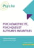 Psychomotricité, psychoses et autismes infantiles (3e édition)