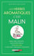 Les herbes aromatiques, c'est malin