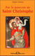 Par le pouvoir de saint christophe
