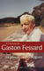 À l'écoute de Gaston Fessard : Son actualité, sa pensée, ses dialogues