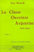 La classe ouvrière en Argentine (1929-1969)
