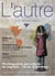 Revue transculturelle - L'autre n.19/2 : plurilinguisme de l'enfant : l'ELAL d'Avicenne