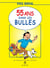55 ans dans les bulles