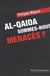 Al-Qaïda - sommes-nous toujours menacés ?