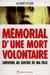Mémorial d'une mort volontaire - survivre au suicide de ma fille