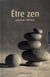 Être zen