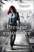 Sorcière du sud t.3 - presque ensorcelée