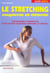 Le stretching - souplesse et detente