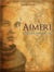 Aimeri t.3 - Aimeri et le royaume caché