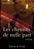 Les chemins de nulle part