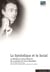 Le symbolique et le social - la réception internationale de pierre bourdieu : actes du colloque de cerisy-la-salle