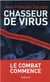 Chasseurs de virus : préparons-nous