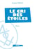 Le cri des étoiles