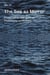 The sea as mirror : essayings in and against philosophy as history