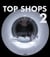 Top shops Tome 2 - boutiques contemporaines