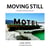 Moving Still : A Cinematic Life Frame-by-Frame