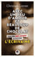 Avec un peu d'amour et beaucoup de chocolat Tome 4 - l'écrivaine
