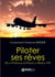 Piloter ses rëves